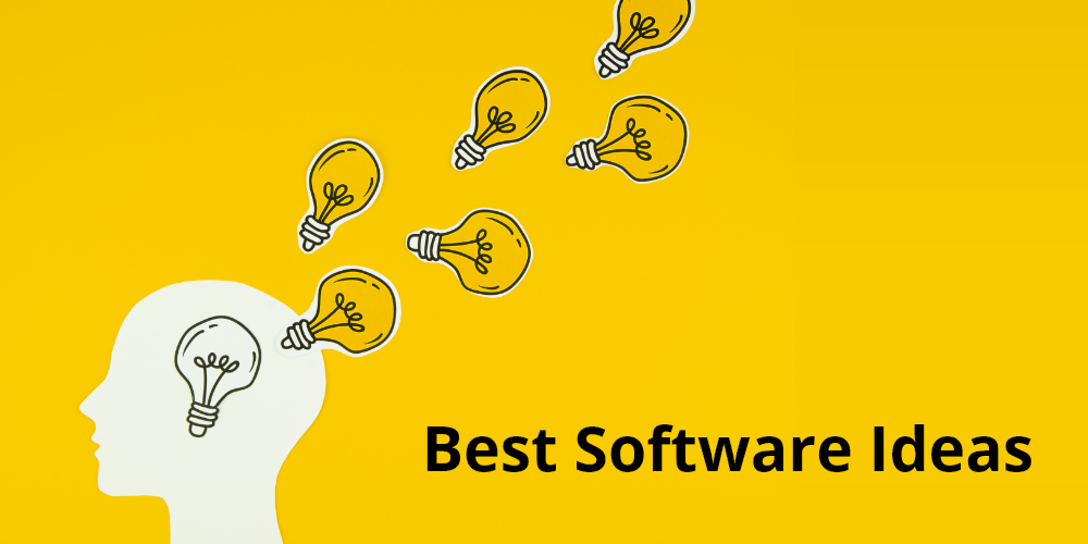 10 Top notch Software Ideas for Your Business in 2020