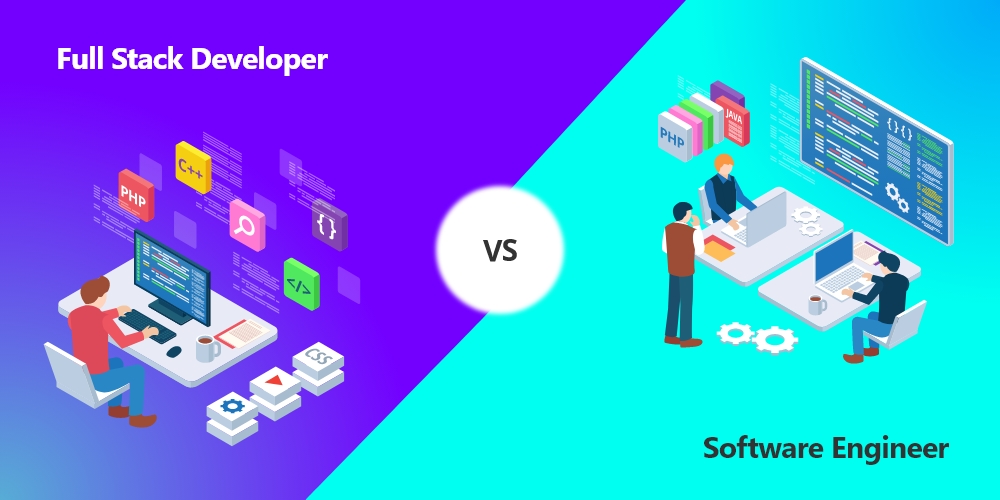 full stack developer vs software engineer